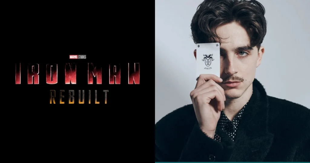 Timothee Chalamet might be Iron Man Rebuilt