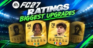 Who Got the Biggest Upgrades in FC 27 Overall Players Rating Jump Compared To FC 26